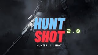 HUNTSHOT 2.0 hunter x 1Shot