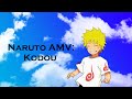 Naruto AMV - Kodou