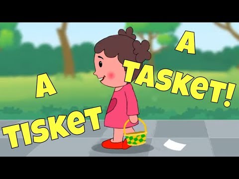 A Tisket, A Tasket - Nursery Rhyme Song for Preschoolers and Toddlers