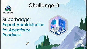 Analyzing Deals and Growth | Challenge 3 | Superbadge Report Administration for Agentforce Readiness