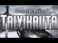 Talvihauta  wintergrave  melodic metal  lyric 2022