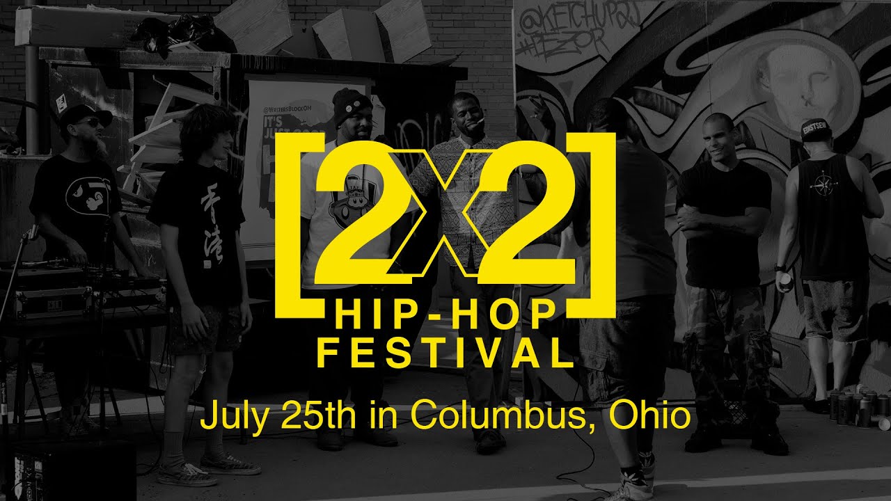 2x2 HipHop Festival Columbus, Ohio 2015 Full length Promo Video YouTube