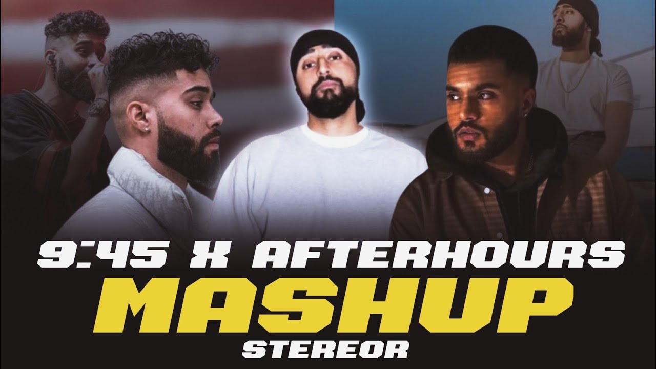 945 x Afterhours - Mashup | stereoR | Dilawara | Khayaal | Gora Gora Rang | Prabh X PropheC