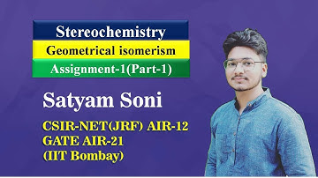 Stereochemistry| Lec-1| Geometrical isomerism| IIT JEE| IIT JAM | CSIR NET| GATE