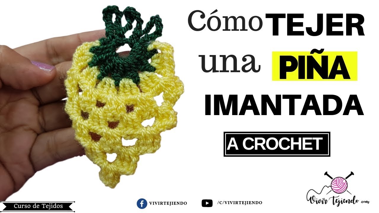 Tejiendo Piña a Crochet Imantada para Adorno del Hogar Paso a Paso ...