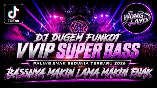 DJ DUGEM FUNKOT VVIP SUPER BASS ‼️ DJ SALAH APA IPANK TERBARU 2026 ‼️ BASSNYA MAKIN LAMA ENAK