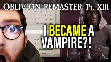 🩸 How Do You Vampire, Bro? | Our First Night as a Creature of the Night | Oblivion Part 13
