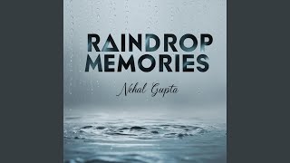 Raindrop memories (official audio song)