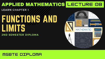 Functions & Limits Lec 08 || Applied Mathematics  ||2nd Semester || Diploma MSBTE ||