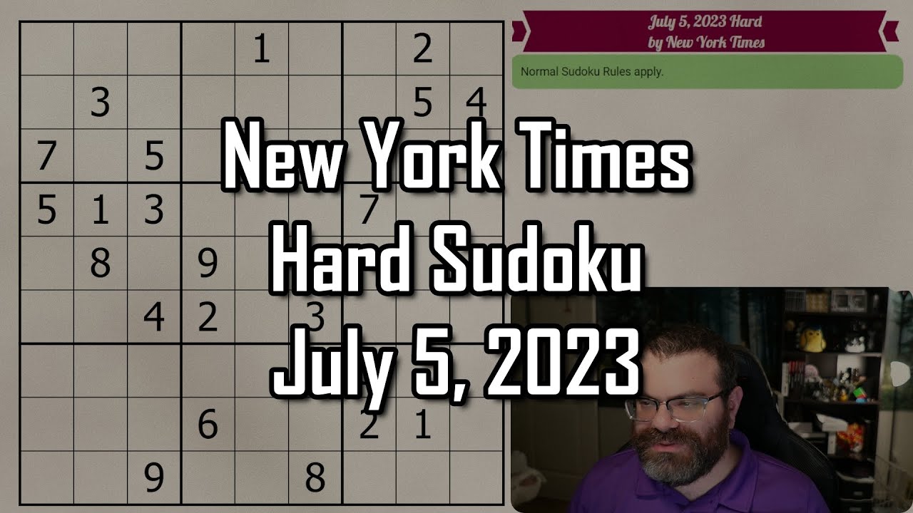 nyt-hard-sudoku-july-5-2023-walkthrough-solve-youtube