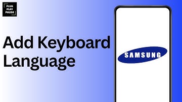 How to add more languages to keyboard on Samsung ?