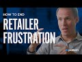 My Retail Partners Are Mad at Me | Pattern