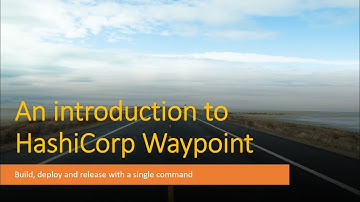 An introduction to Hashicorp Waypoint