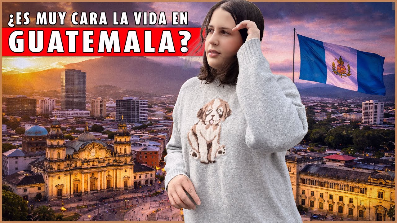 🇬🇹 ¿Vale la pena VIVIR en ciudad GUATEMALA en 2026? la verdad sin filtros