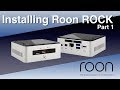 Roon ROCK - Roon Core for the Intel NUC - part 1