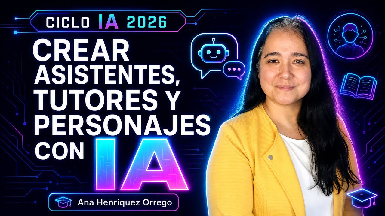Taller Inteligencia Artificial: crea asistentes, tutores y personajes con IA