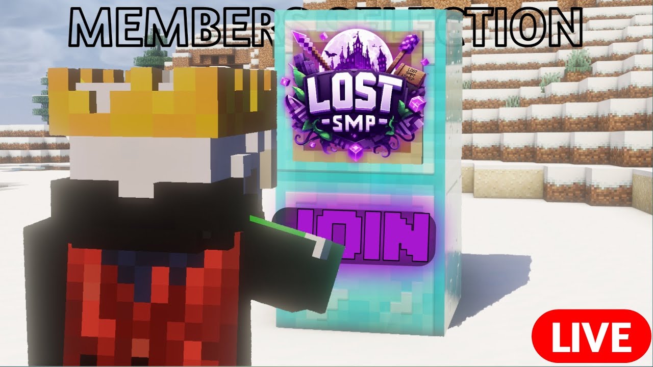 MEMBERS SELECTION FOR | LOST SMP - YouTube