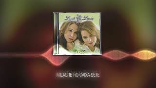 Leyde & Laura - Milagre No Caixa Sete