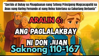 Ibong Adarna Aralin 6 | Ang Paglalakbay ni Don Juan | Saknong 110–167