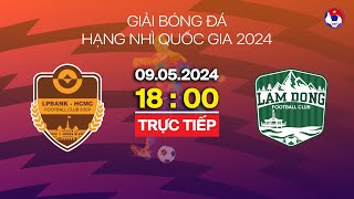 🔴 Trực tiếp: Trẻ Tp.HCM - Lâm Đồng | Hạng nhì Quốc gia 2024