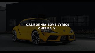 California Love Slowed Reverb | Lyrical Video Song | CHEEMA Y | #lofisong