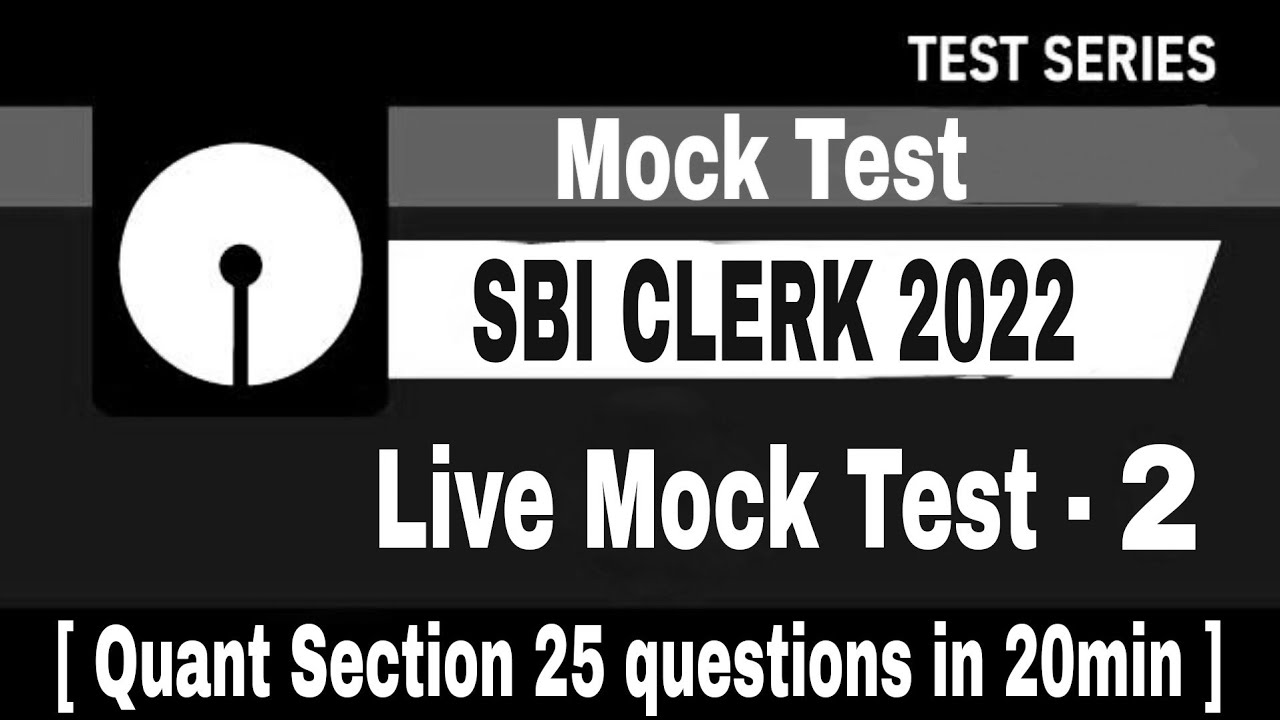 SBI Clerk 2022 Quantitative Aptitude Live Mock Test 26Ques In 20 Min Mock Test 2 YouTube