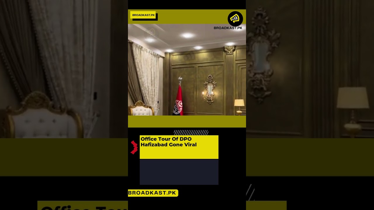 Office Tour Of DPO Hafizabad Gone Viral