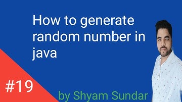 How to generate random number in java || Shyam sundar