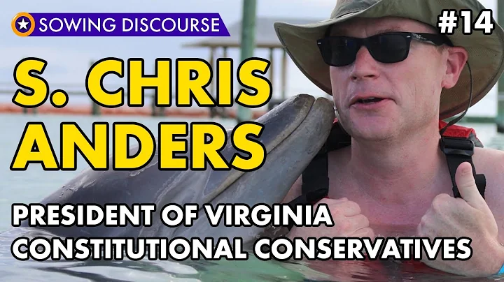 #14 - S. Chris Anders - President of Virginia Cons...