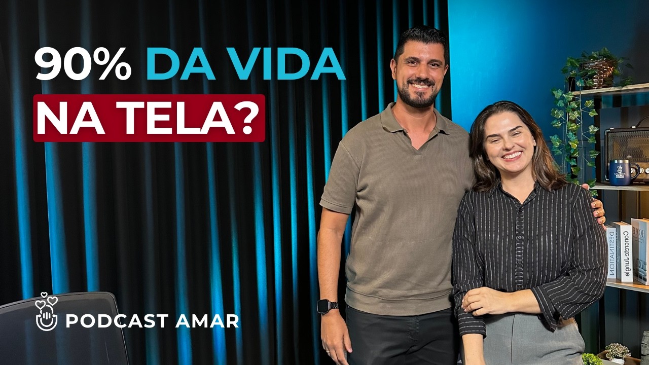 Estamos ficando MENOS inteligentes COM O CELULAR? | PODCAST AMAR #013