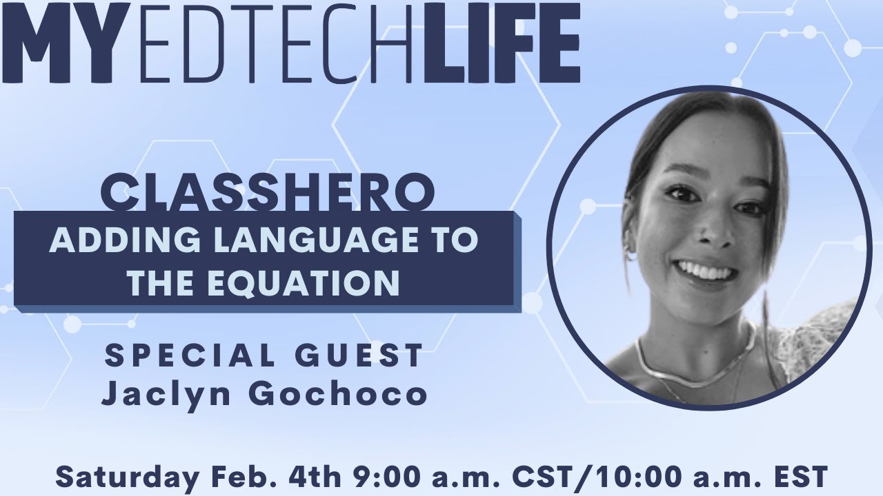 Episode 171: ClassHero: Adding Language to the Equation