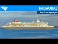 Balmoral Cruise Ship Tour Highlights (Fred. Olsen Cruise Lines)