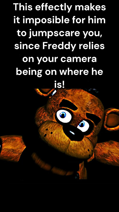 How does freddy work in fnaf 1