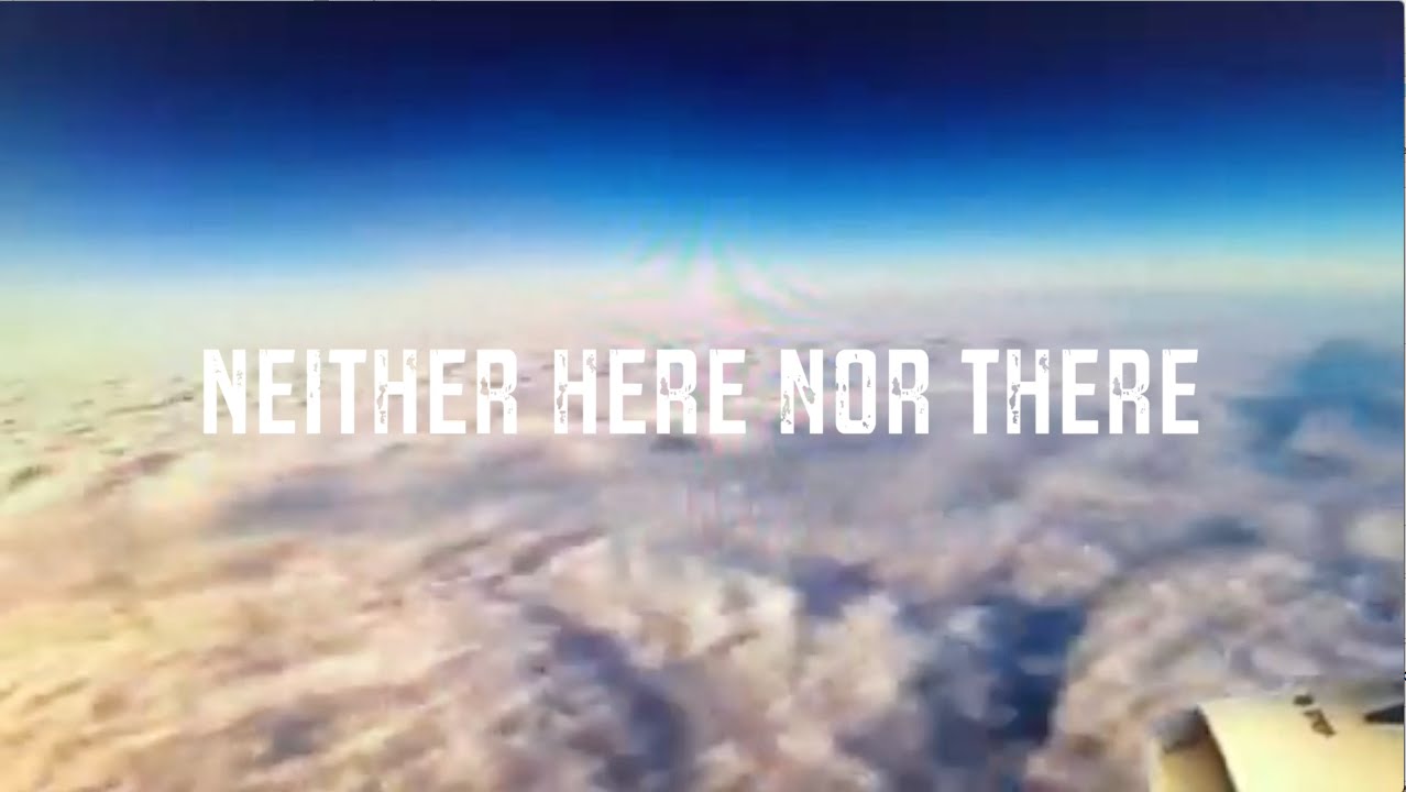 Neither Here Nor There Lyrics Video - Teddy Garcia