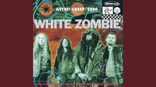 Video thumbnail of "White Zombie - Grease Paint And Monkey Brains"