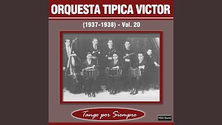 Sin Rumbo Fijo (feat. Angel Vargas) - Orquesta Típica Víctor