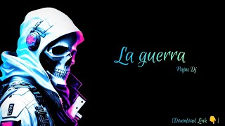 Papu Dj - La Guerra Ringtone || Trending BGM Ringtone || Most Popular Ringtone ||[ Download Link 👇]