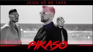 PIKASO - Jeigu aš ne Tavo