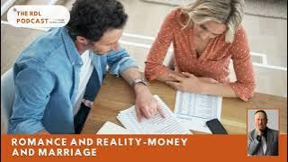 Romance and Reality-Money and Marriage