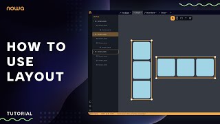 How to use LAYOUT in NOWA Net Worth