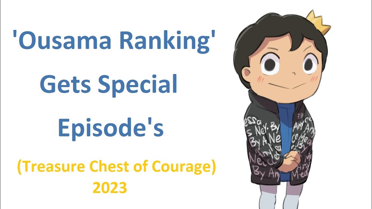 Ranking of Kings Gets Special Episode in 2023