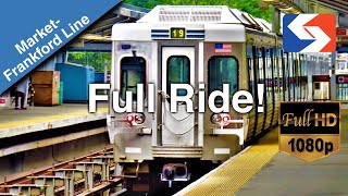 Riding SEPTA's Market-Frankford Line but it's 2019