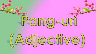 Pang-uri [Adjective]