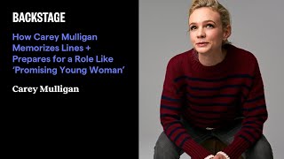 How Carey Mulligan Memorizes Lines + Prepares for a Role Like ‘Promising Young Woman’