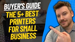 TOP 5 Best Printers For Small Businesses - Best Small Business Printer Review (2024)