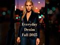 Everyday Denim | Fall 2025. #SerinaMancini #everydayfashion #denimlooks