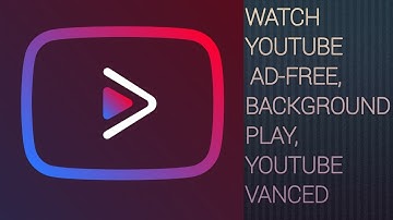 How To Install Youtube Vanced | Youtube Ad-Free, Background Play In Free | YOUTUBE VANCED