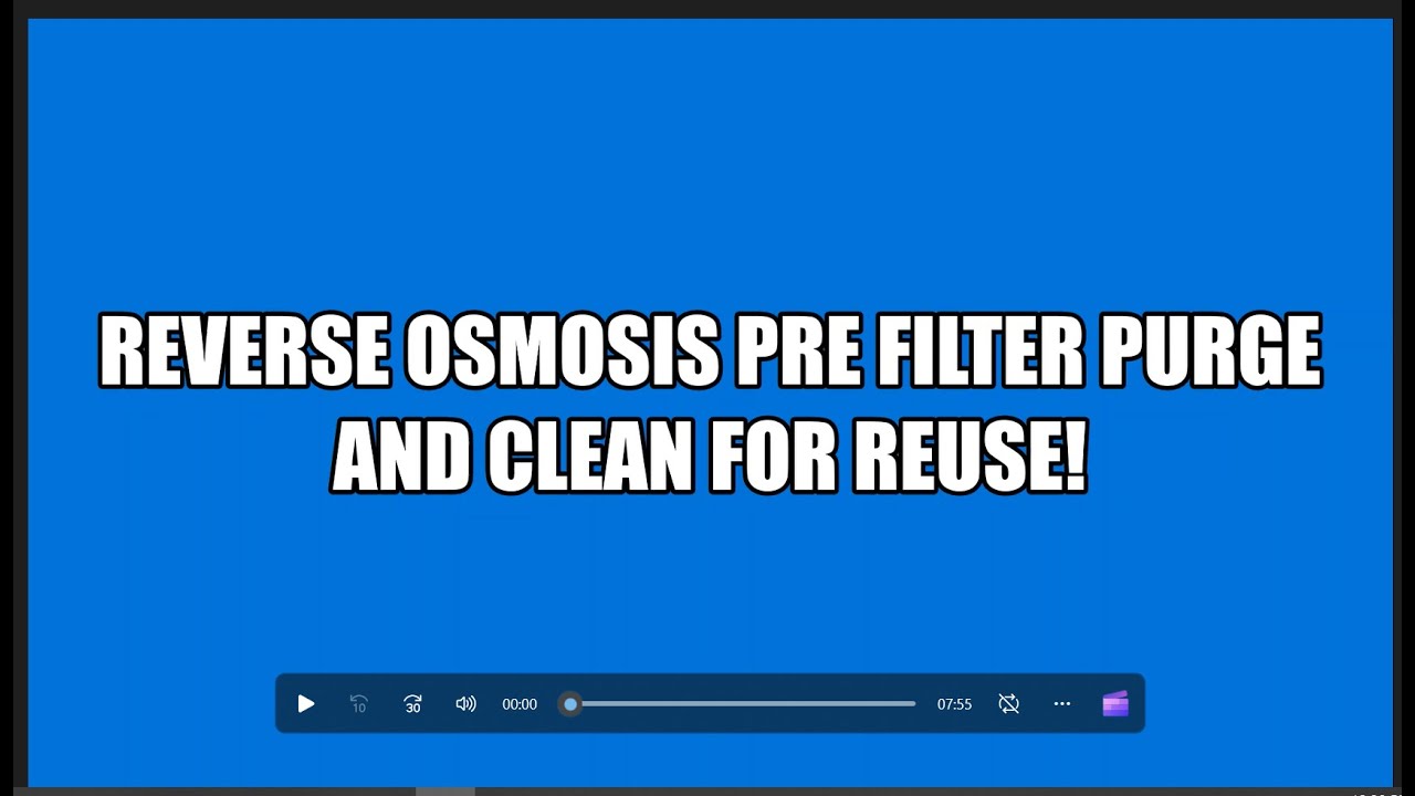 Reverse Osmosis Pre Filter Clean and Flush - YouTube