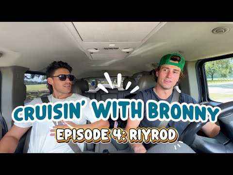 CRUISIN W BRONNY Episode 4 RIYROD