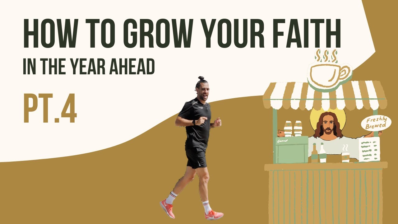 How To Grow Your Faith In The Year Ahead - YouTube